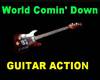 World Comin Down Guitar