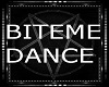 Bite Me Dance