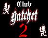 *Evil* Club Hatchet E
