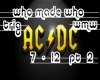 ac dc pt 2 who made who