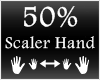 [M] Scaler Hand 50%