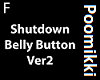 Shutdown BellyButton V2