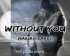 Without you +Dance