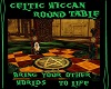CELTIC WICCAN RND TABLE