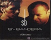 Sin Bandera - Kilometros