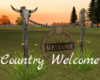 *Country Welcome