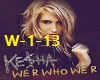 We-R-Who--Kesha