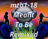 Meant To Be (Remixed)