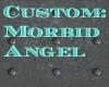 Custom Top: Morbid Angel