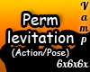 Perm Levitation(pose)