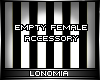 Empty Accessory