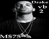 Drake (Vb2) Shut It Down