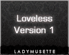 [LM] Loveless V1