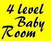4 level baby room