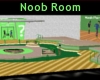 Noob Room 