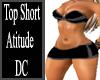 Top Short Atitude DC