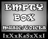 Empty Box Music/Voices