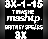 3X Tinashe X Britney S
