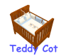 Teddy Cot