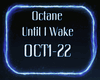 *OCT* Octane