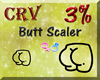 Butt Scaler +3%