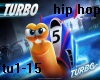 That snail is fast-Turbo