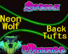 Neon Wolf--Back Tufts