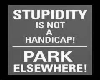 Stupidity-Sign