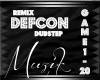 ! DEFCON Dub Remix !