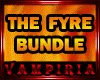 .V. The Fyre Bundle