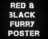 Red & Black Furry poster
