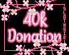🦥40k Donation Support
