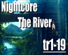 Nightcore - The River