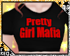 ⍣ Pretty Girl Mafia