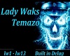 Lady Waks Temazo