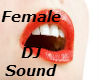 Female Dj Sound 