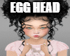 Egg Head kids