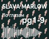 SLAVA MARLOW- Po glazam