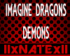 IMAGINE DRAGONS (DEMONS)