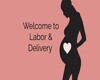 labor and delivery sign