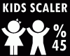 Kids Scaler 45%