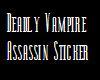 Deadly Vampire Assassin