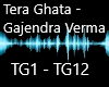 Tera Ghata -  Gajendra V