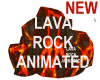 LAVA ROCK ANIMATED