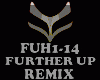 REMIX - FURTHER UP