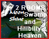 Moonshine Swamp/Heaven