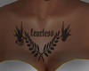Fearless chest tattoo
