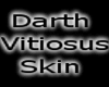 Darth Vitiosus Skin