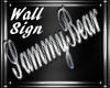 SammyBear Wall Sign