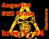 Angerfist Still Krazy
